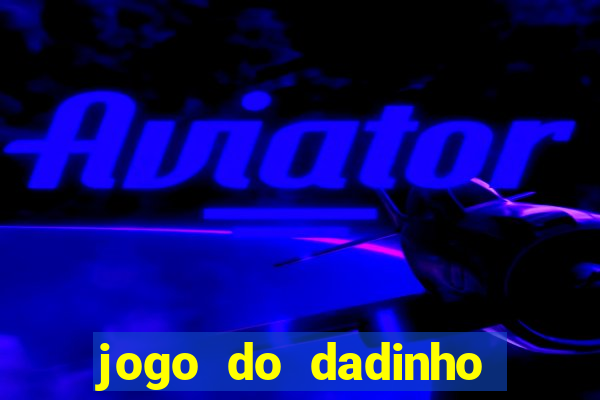 jogo do dadinho que ganha dinheiro