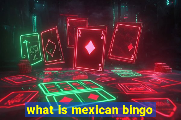 what is mexican bingo