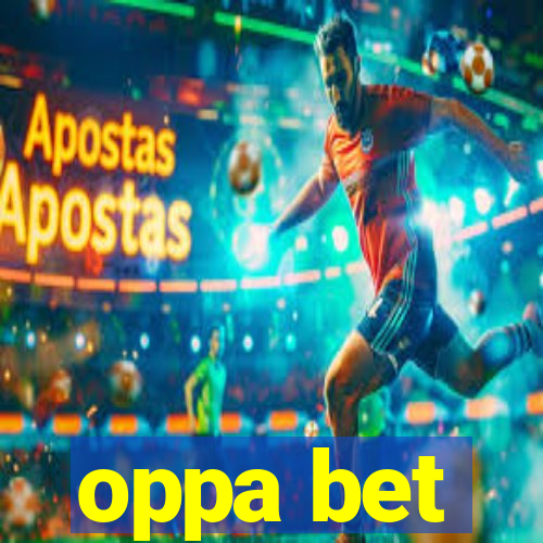 oppa bet