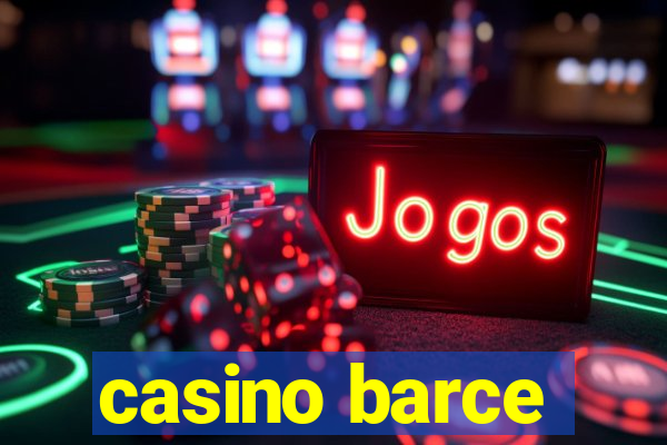 casino barce