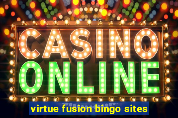 virtue fusion bingo sites