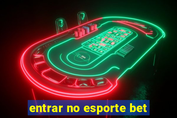 entrar no esporte bet