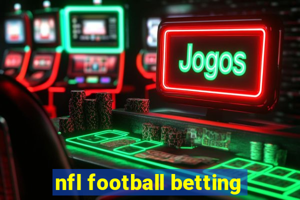 nfl football betting