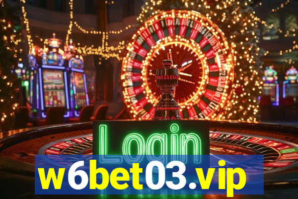 w6bet03.vip