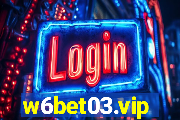 w6bet03.vip