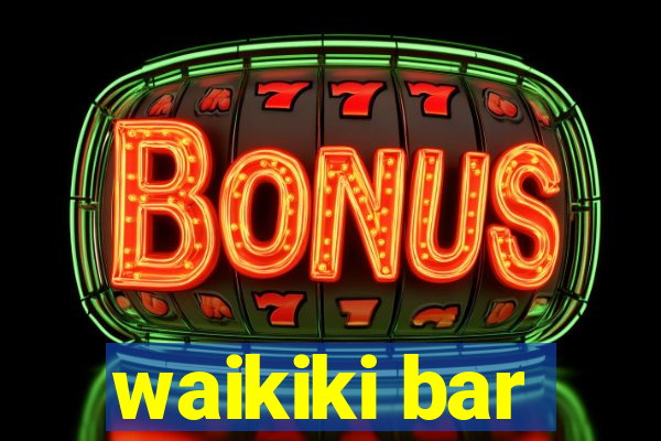 waikiki bar