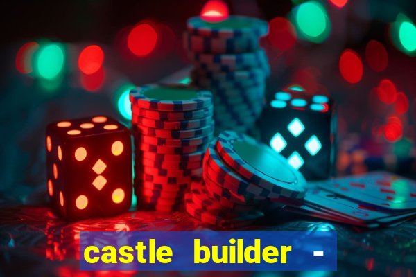 castle builder - epic slots