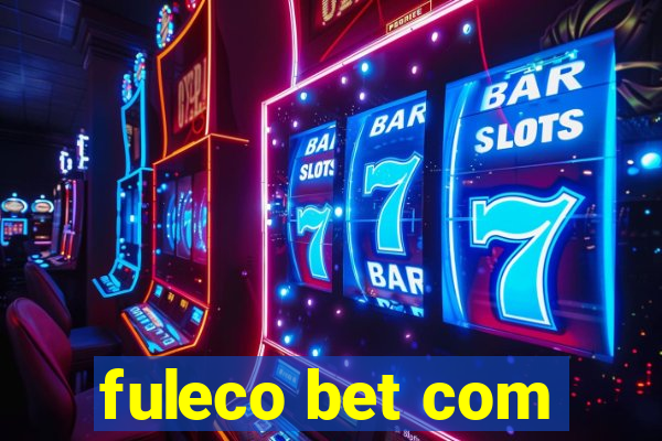 fuleco bet com