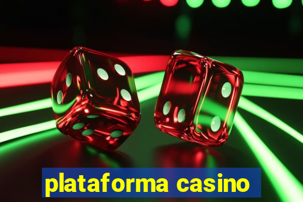 plataforma casino