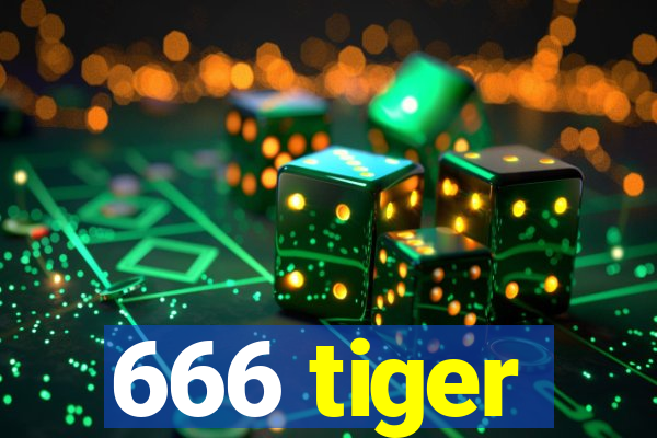 666 tiger