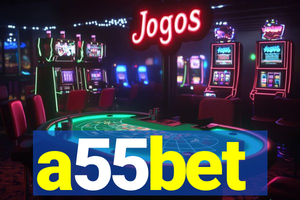 a55bet