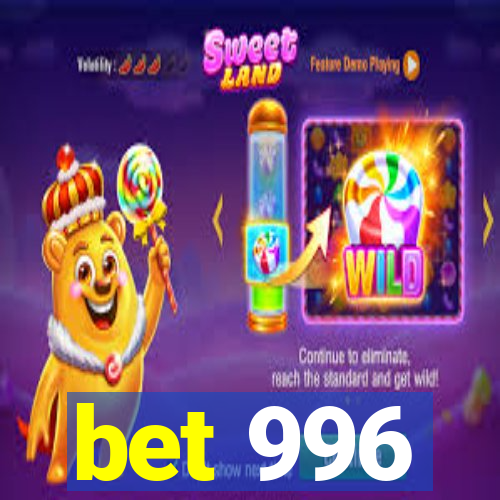 bet 996