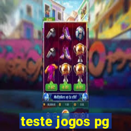 teste jogos pg