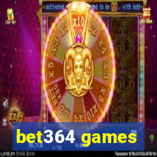 bet364 games