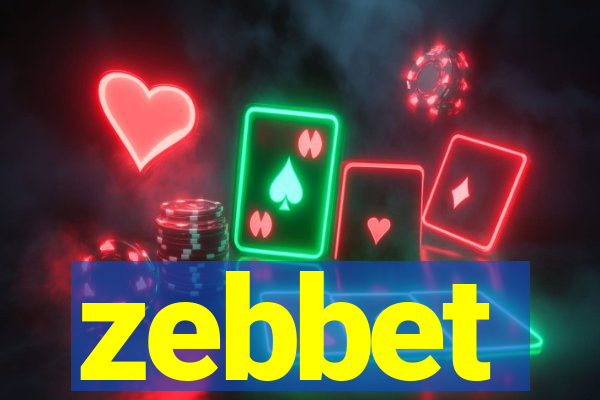 zebbet