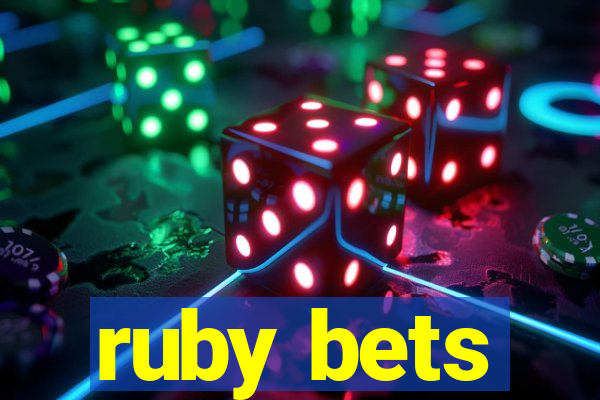 ruby bets