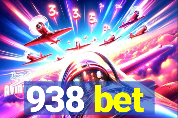 938 bet