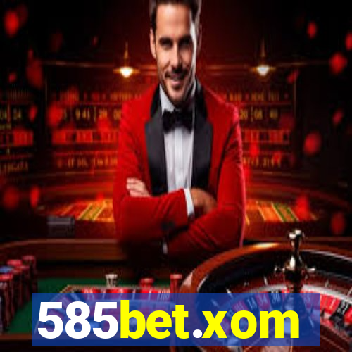 585bet.xom