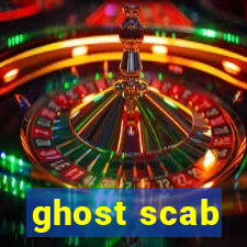 ghost scab