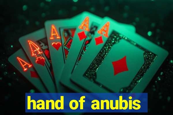 hand of anubis