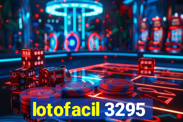 lotofacil 3295