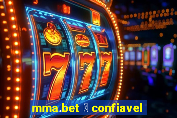 mma.bet 茅 confiavel