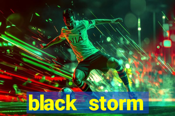 black storm tecnologia ecommerce ltda jogo