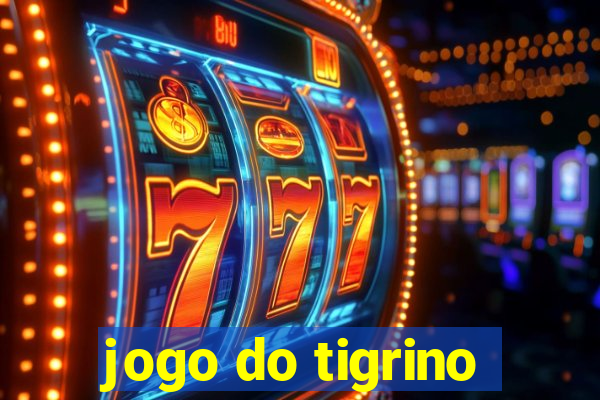 jogo do tigrino