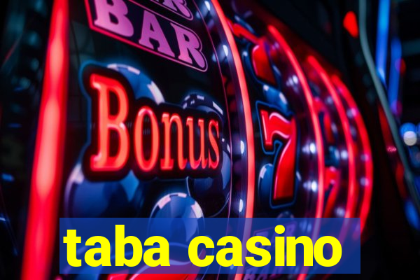 taba casino