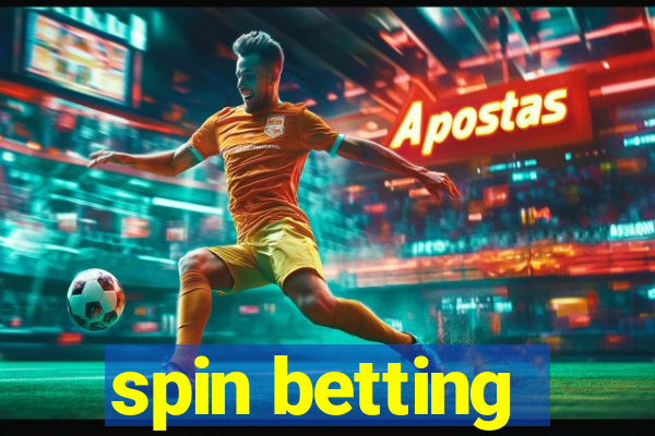 spin betting