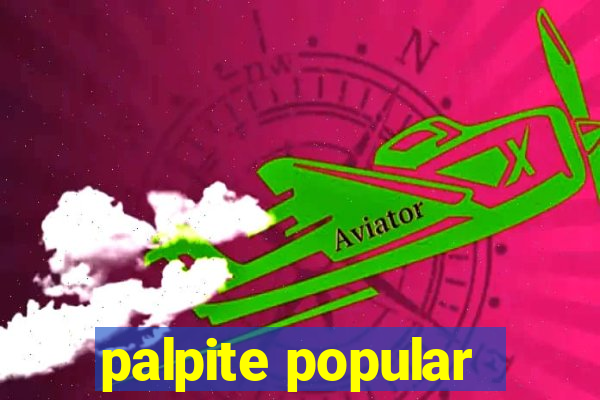 palpite popular