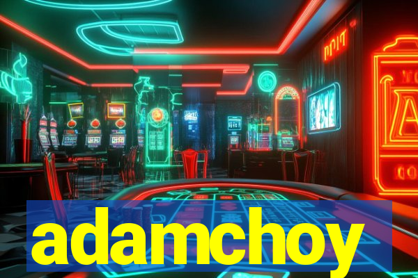 adamchoy