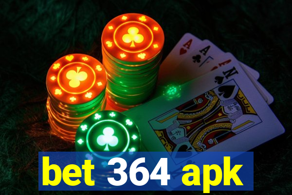 bet 364 apk