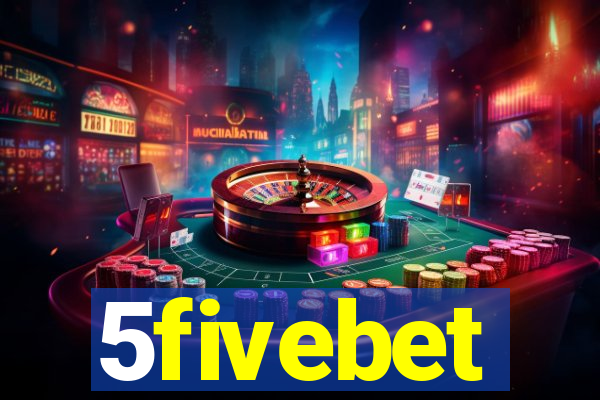 5fivebet