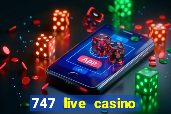 747 live casino login slot play app