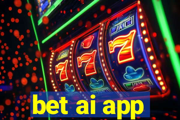 bet ai app