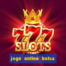 jogo online bolsa de valores