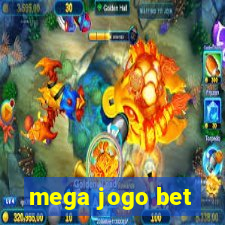 mega jogo bet