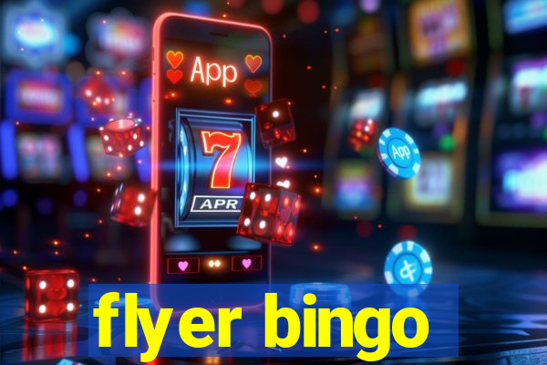 flyer bingo