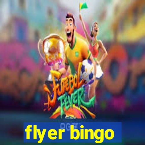 flyer bingo