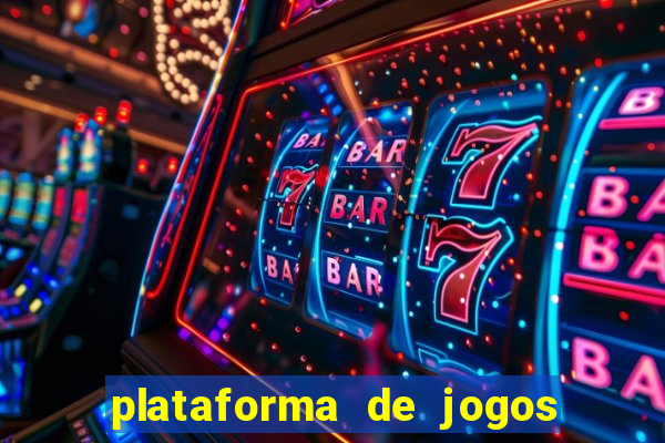 plataforma de jogos chinesa confiável