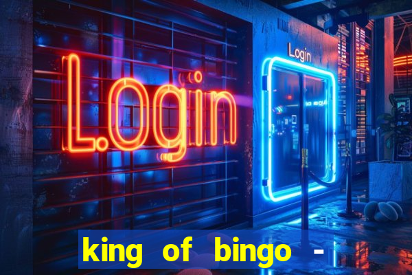 king of bingo - video bingo