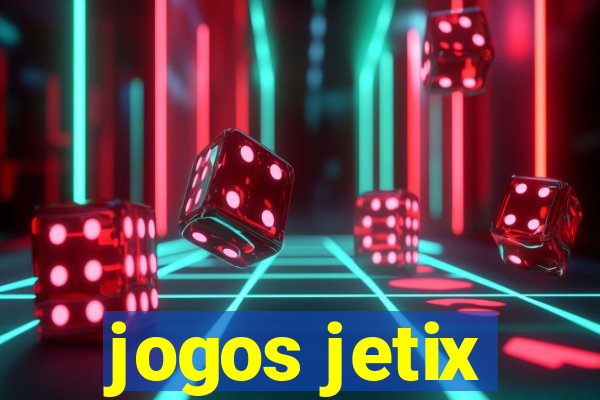 jogos jetix