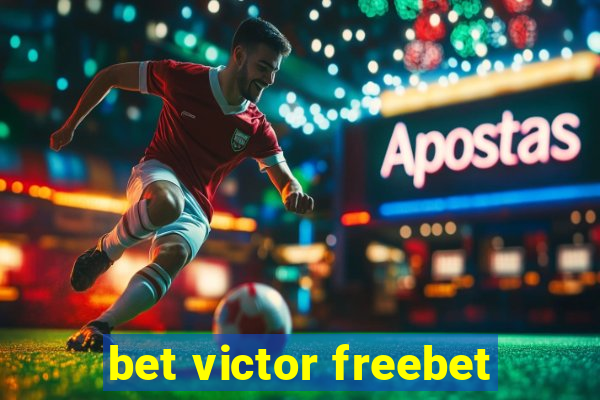 bet victor freebet