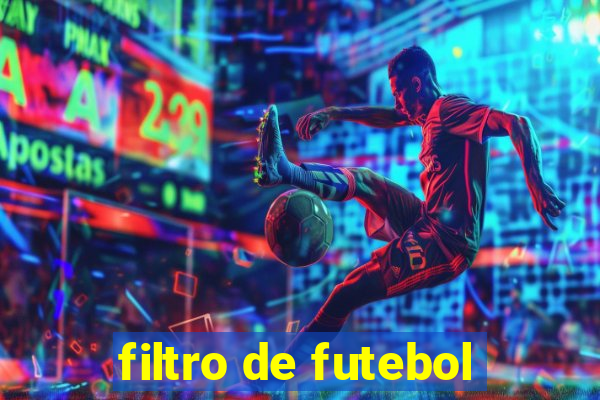 filtro de futebol