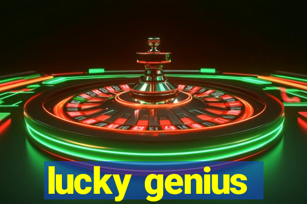 lucky genius