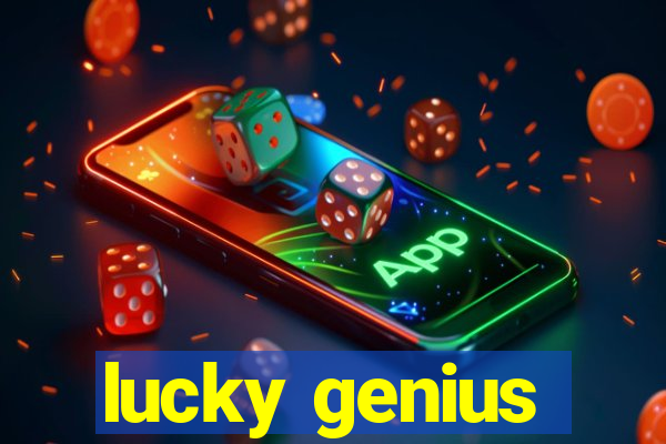 lucky genius