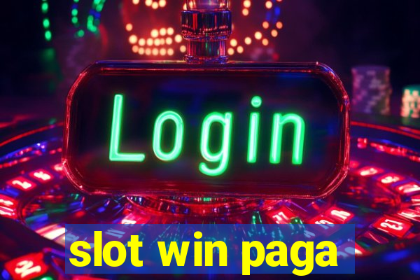 slot win paga