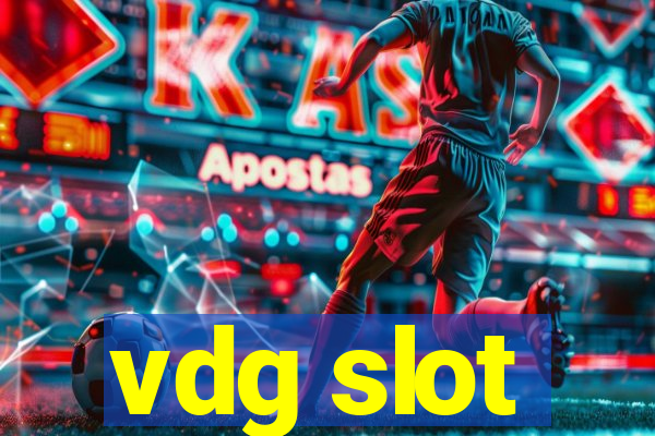 vdg slot