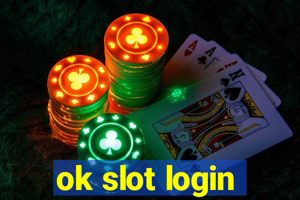 ok slot login